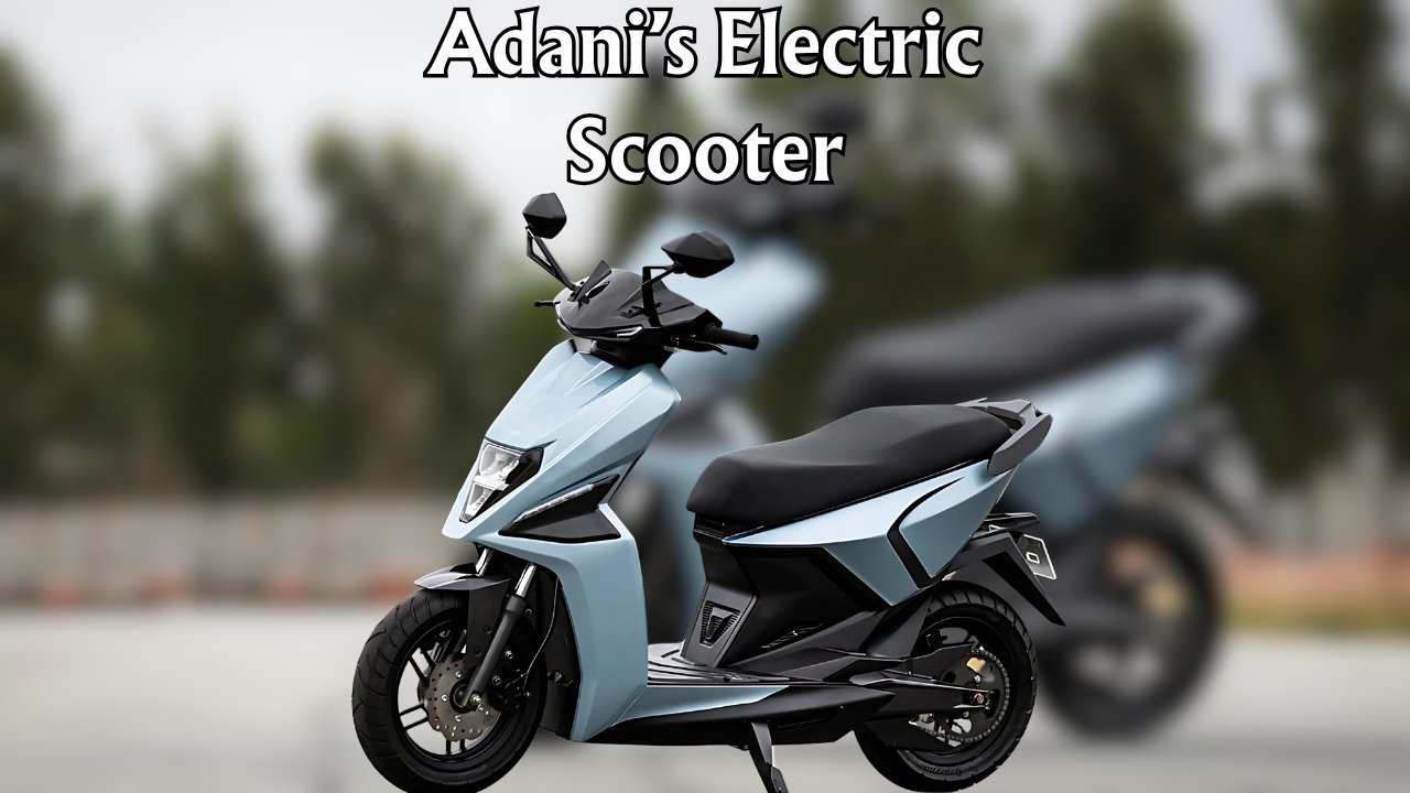 Adani’s Electric Scooter